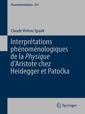 cover image of Interprétations phénoménologiques de la 'Physique' d'Aristote chez Heidegger et Patočka